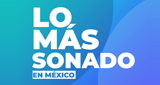 Lo más sonado en México en vivo